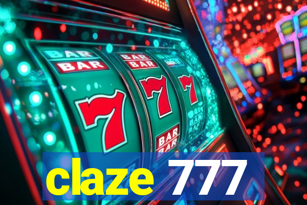 claze 777